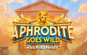 Aphrodite Goes Wild RushingWilds